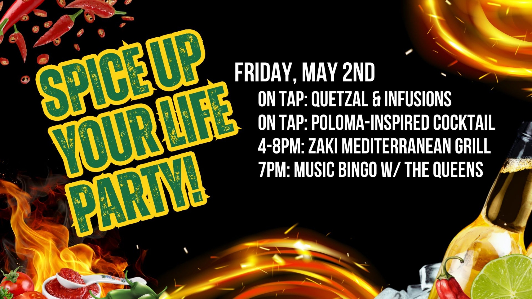 Event flyer for "Spice Up Your Life Party!" on May 2, featuring special drinks, Zaki Mediterranean Grill, and music bingo.